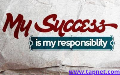 Success Tips: Your Success, Your Responsibility