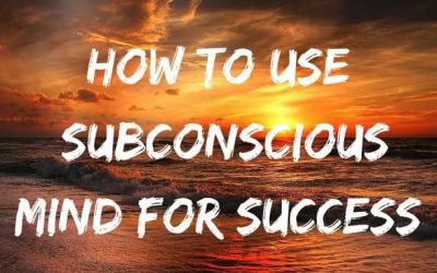 Keys To Success: Power Of The Subconscious Mind