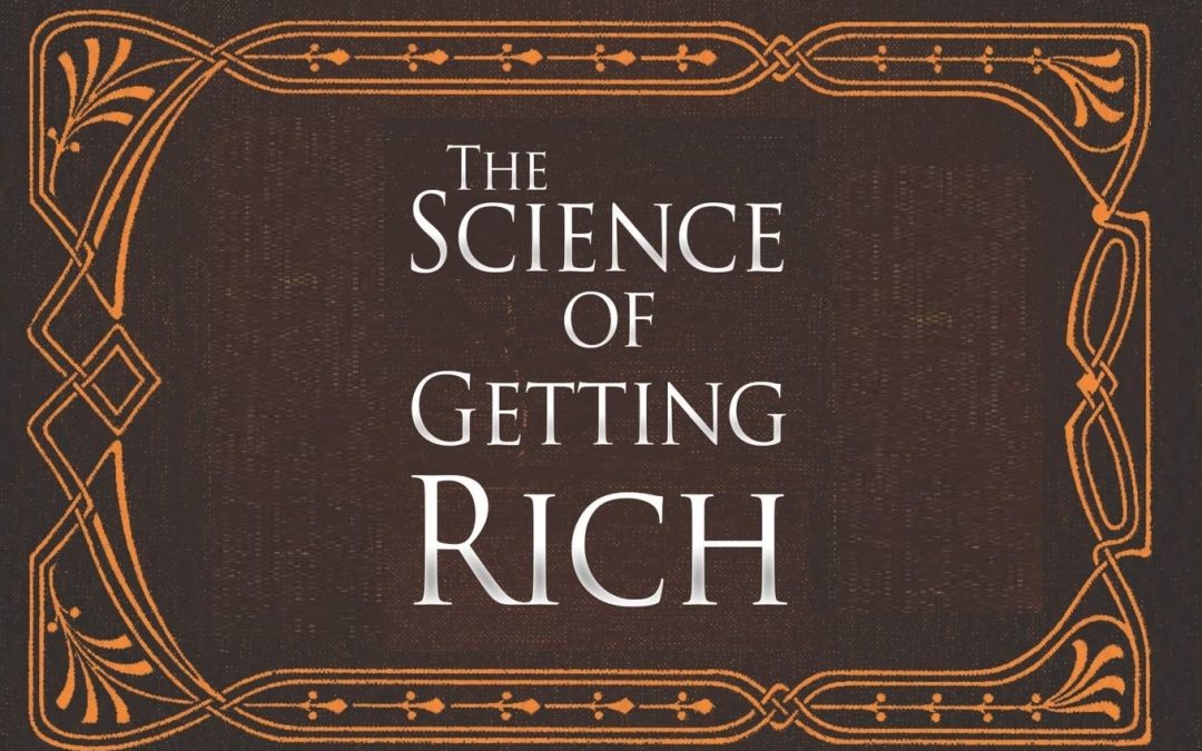 The Science Of Getting Rich: Get Rich Stay Rich