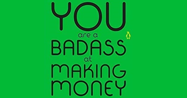 Bad Ass At Making Money: Cultivating A Millionaire’s Mindset