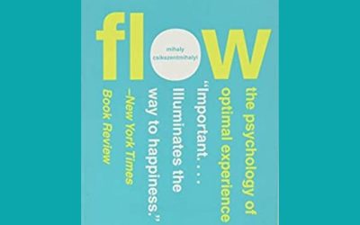 Flow: Psychology’s Optimal Or Best Experience