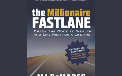 The Millionaire Fastlane: Building And Developing The Mindset