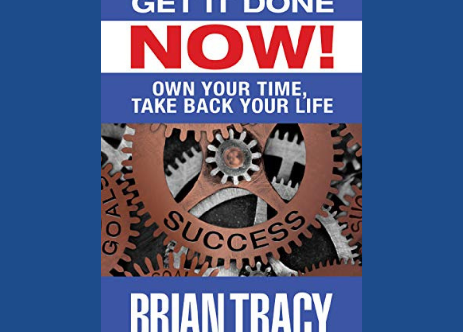 Get It Done Now: Improving Your Lifestyle