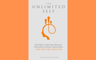 The Unlimited Self: The Life You So Deserve