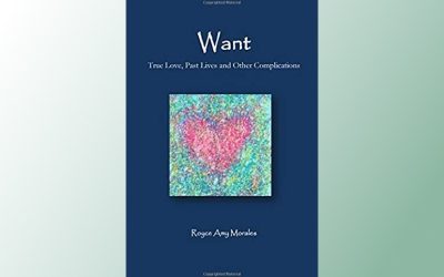 Want: True Love, Past Lives and Other Complications