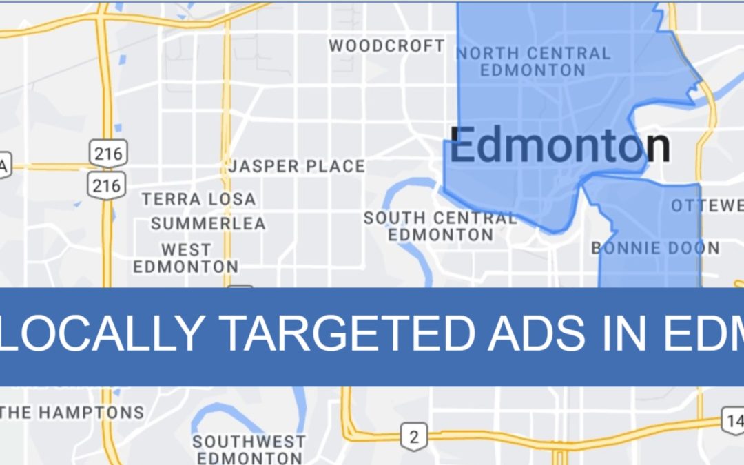 Locally Targeted Ads in Edmonton