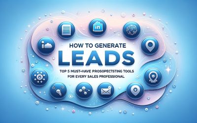 Top 5 Must-Have Prospecting Tools for Every Sales Professional